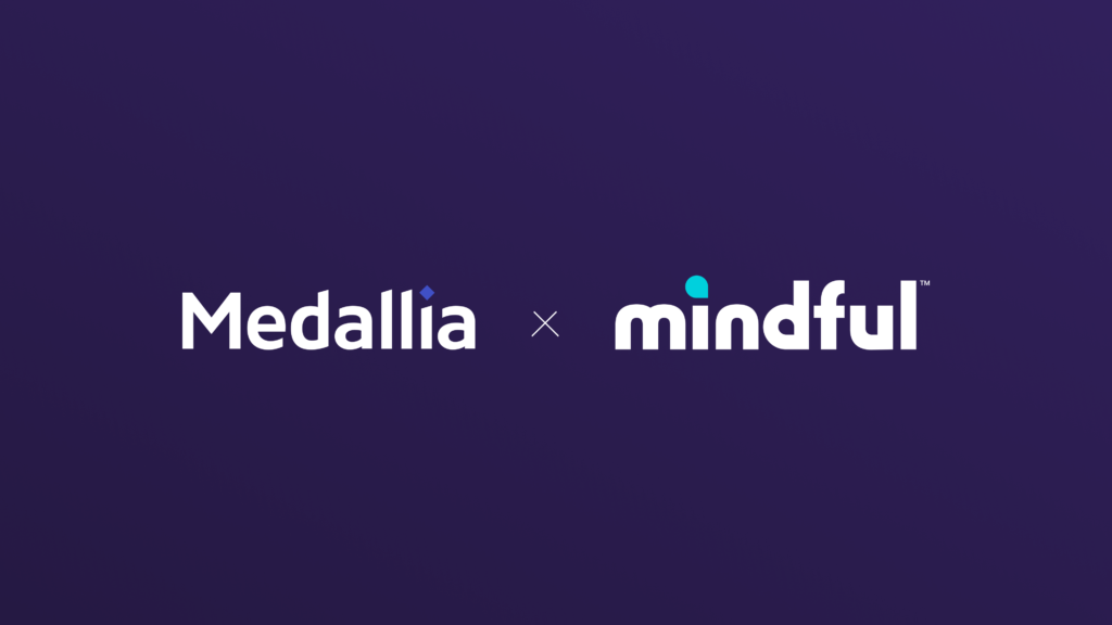 Medallia and Mindful announcement