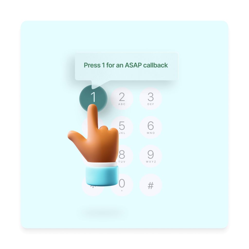 Image of a hand pressing the 1 button on a phone, selecting an ASAP callback.